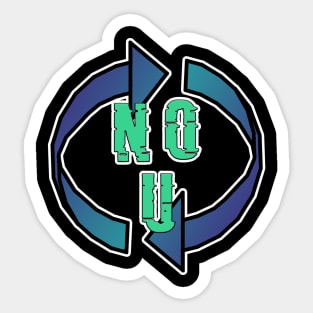 NO U Reverso Sticker